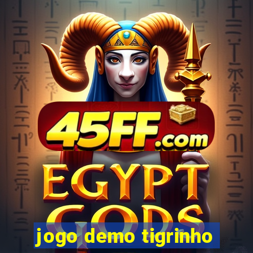 jogo demo tigrinho